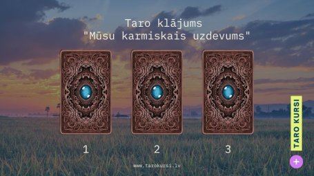 Taro klājums "Mūsu karmiskais uzdevums"