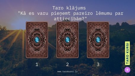 Taro klājums "Kā es varu pieņemt pareizo lēmumu par attiecībām?"